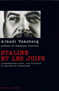 Arkady Vaksberg - Staline et les Juifs