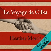 Le voyage de Cilka - Heather Morris