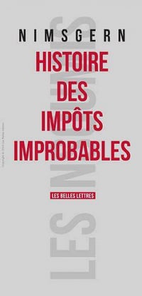Histoire des impôts improbables - Jean-François Nimsgern