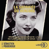 La Sacrifiée du Vercors - François Médéline (2023)