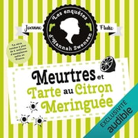 Meurtres et tarte au citron meringuée: Les enquêtes d'Hannah Swensen 4 - Joanne Fluke (2021)