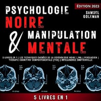 Psychologie Noire Et Manipulation Mentale - Samuel Goleman (2023)