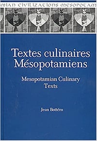 Textes Culinaires Mesopotamiens - Jean Bottéro (1995)