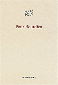 Marc Joly - Pour Bourdieu (2018)