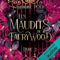 Les Maudits de Faerywood: Les Maudits de Faerywood, Vol. 2 - Amandine Peter (2025)