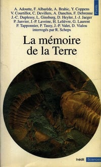 La mémoire de la Terre - André Adoutte