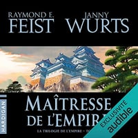 Maîtresse de l'empire: La Trilogie de L'Empire 3 - Raymond E. Feist, Janny Wurts (2022)