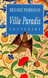 Régine Pernoud - Villa Paradis