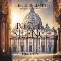La Porte du silence - Henri Bellotto (2025)