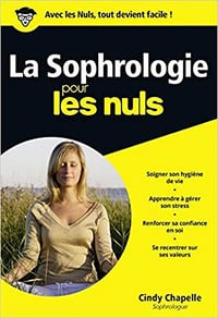La sophrologie pour les Nuls - Cindy Chapelle