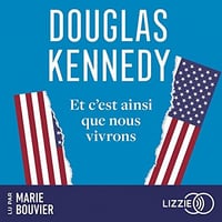 Douglas Kennedy - Et c'est ainsi que nous vivrons