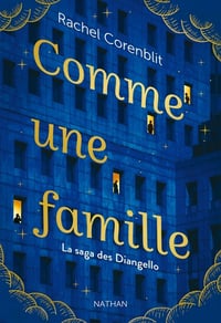 La saga des Diangello T1 : Comme une famille - Rachel Corenblit (2023)