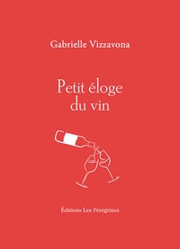 Petit éloge du vin - Gabrielle Vizzavona (2024)