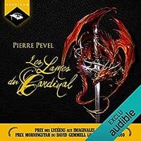 Pierre Pevel - Les Lames du Cardinal 1 - Les Lames du Cardinal