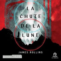 La Chute de la lune: Moon Fall 1 - James Rollins (2023)