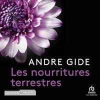 Les nourritures terrestres - Andre Gide (2023)