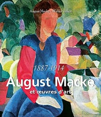 August Macke et œuvres d'art: 1887-1914 - August Macke