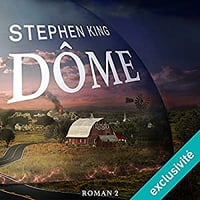 Dôme 2 - Stephen King