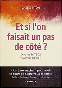 Et si l'on faisait un pas de côté ? - Gaëlle Piton (2022)