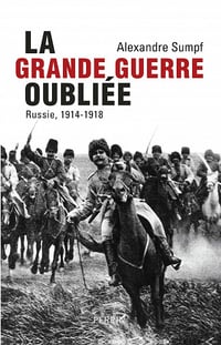 Alexandre SUMPF - La Grande Guerre oubliée