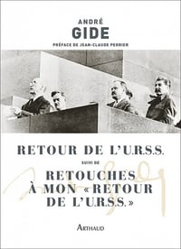 Retour de l'U.R.S.S. suivi de Retouches à mon "Retour de l'U.R.S.S." - André Gide (2022)