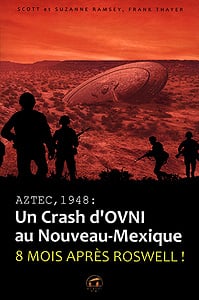 Scott Ramsey - Aztec,1948 : un crash d’OVNI au Nouveau-Mexique