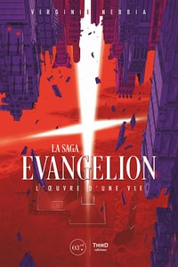 La saga Evangelion. L'oeuvre d'une vie - Virginie Nebbia (2023)