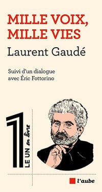Mille voies, mille vies - Laurent Gaudé (2025)