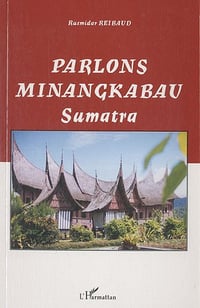 Parlons Minangkabau - Rusmidar Reibaud