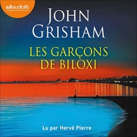 John Grisham - Les Garçons de Biloxi [2025]