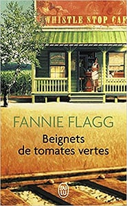 Beignets de tomates vertes - Fannie Flagg