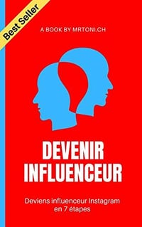 MrToni .ch - Devenir influenceur Instagram 2023 (2022)