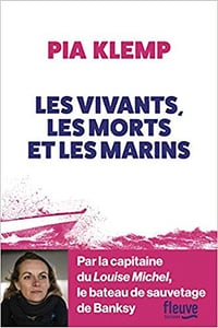 Les vivants, les morts et les marins - Pia KLEMP (2021)