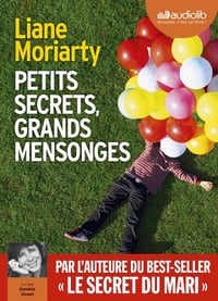 Liane MORIARTY - Petits secrets, Grands mensonges [2017] [Audiobook]