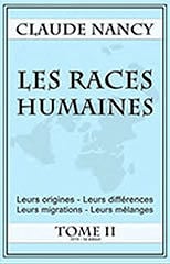 Les races humaines - Tome 2 - Claude Nancy