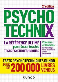 PsychotechniX : La référence ultime pour réussir tous les tests psychotechniques - Collectif (2021)