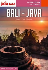 Guide Bali - Java 2018 Carnet Petit Futé