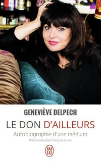 Le don d'ailleurs - Geneviève Delpech
