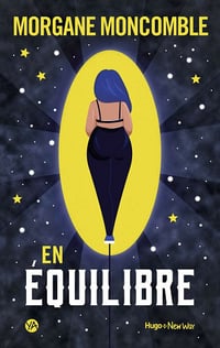 En équilibre - Morgane Moncomble