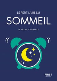 Le Petit Livre du sommeil - Mounir Chennaoui (2021)