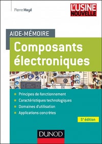 Aide-mémoire Composants électroniques