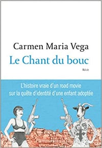 Le Chant du bouc - Carmen Maria Vega (2019)
