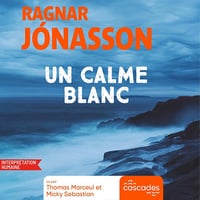 Un calme blanc - Ragnar Jónasson (2025)
