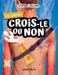 La peau (Serie Crois-le ou non) - Sophie Allard (2025)