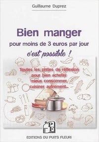 Bien manger pour moins de 3 euros par jour, c’est possible !