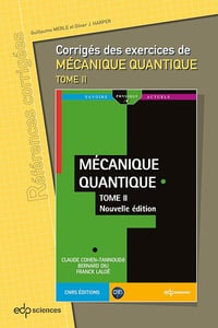 Corrigés des exercices de mécanique quantique (Tome 2) - Guillaume Merle, Oliver J. Harper (2024)