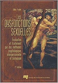 Gilles Trudel, "Les dysfonctions sexuelles"
