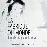 La Fabrique du monde - Van Der Linden (2014)