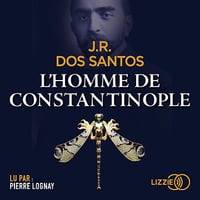 L'Homme de Constantinople - José Rodrigues Dos Santos (2020)
