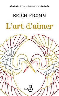 L'art d'aimer - Erich Fromm (2015)